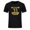 Engineer T Shirt Men Warning To Avoid Injury Job Pride Don't Tell Me How To Do My Job Shirts Summe  Cotton T-shirt