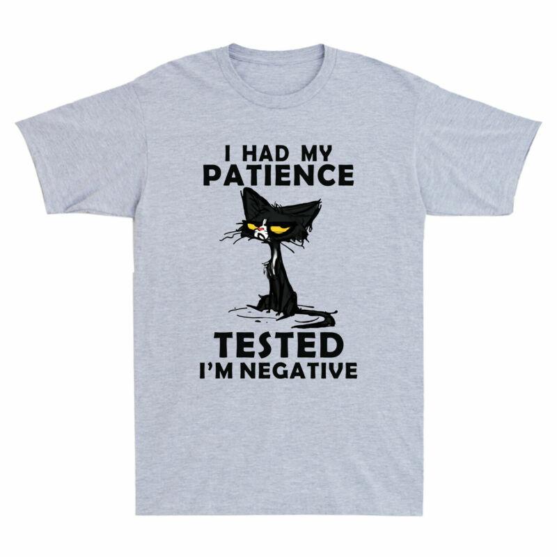 Black Had My Cat Short Sleeve Funny Tested Tshirt Im Negative I Unisexs Patience