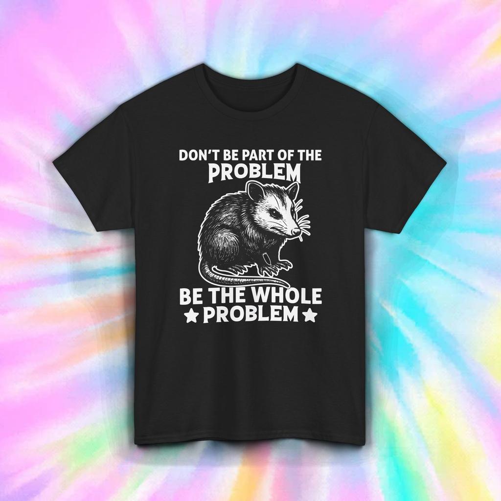 Футболка Whole Problem Opossum | Смешная футболка с хаотичным опоссумом, животным-мусорщиком, юмором, S–5XL
