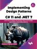 Книга Implementing Design Patterns In C# 11 and .NET 7