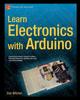 Книга Learn Electronics with Arduino