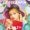 Le Sserafim Crazy [CD+Фотокарточка для селфи+Открытка с сообщением] Первый ограниченный тираж [Ким Чэвон]