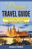 Книга Prague Travel Guide : The Ultimate Prague, Czech Republic Tourist Trip Travel Guide