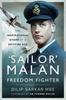 Книга 'Sailor' Malan Freedom Fighter : The Inspirational Story of a Spitfire Ace