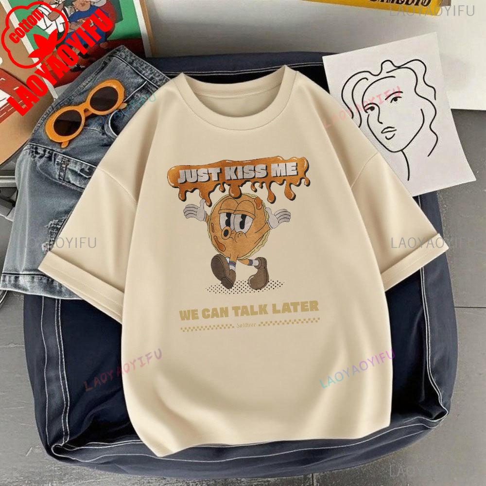 JUST KISS MENE CAN TALK LATER Letter Clothes SHUT UP Kiss Me Printed T-shirt Men Fashion Streetwear O-neck Short-sleeve