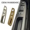 Door Pull Grab Handle Window Switch Panel Trim Bezel Braket Bezel Trim 1K4868049C For Golf 5 For Jetta MK5