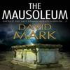 The Mausoleum by David Mark Hardback Book 9780727888723