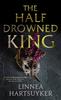 Книга The Half-Drowned King