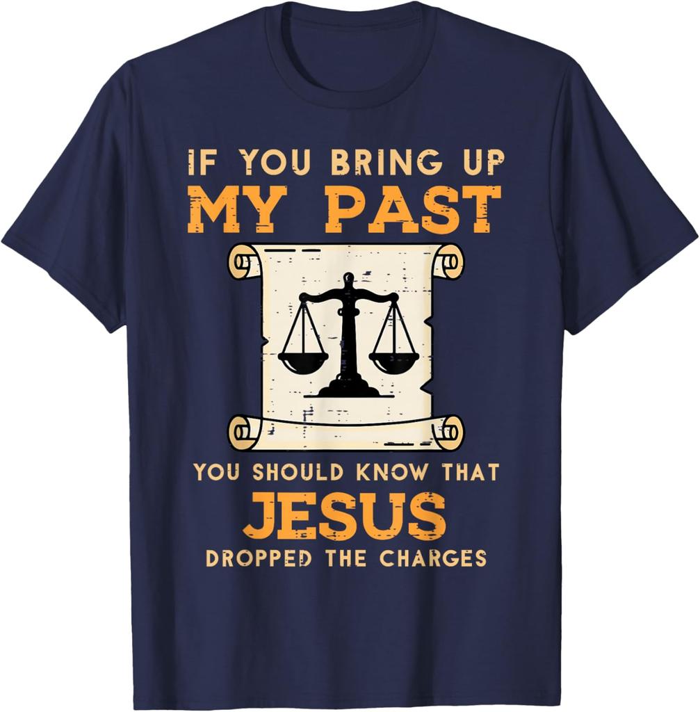 Jesus Dropped The Charges Christian Faith Graphic Tee Men Women Casual Short Sleeve TShirt