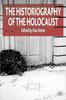 Книга The Historiography of the Holocaust