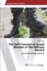 Книга The Self-Concept of Women In the Military Service