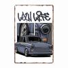 Trabant 601 Low Life Metal Sign Mural Painting Customize Wall Mural Kitchen Tin Sign Posters Room Wall Decoration