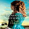 A Safe Haven by Rowena Summers Paperback Book 9781800327771