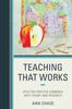 Книга Teaching That Works : Effective Practice Combined with Theory and Research