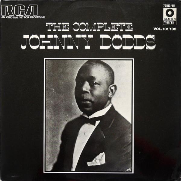 Виниловая пластинка JOHNNY DODDS - The Complete Johnny Dodds 741110 RCA 1974 Франция Джаз Б/у