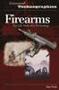 Книга Firearms : The Life Story of a Technology