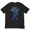 Kendrick Lamar TShirt Say Drake Meme Shirt Super Bowl Lix Halftime Show Tee