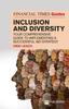The The Financial Times Guide To Inclusion and Diversity Book