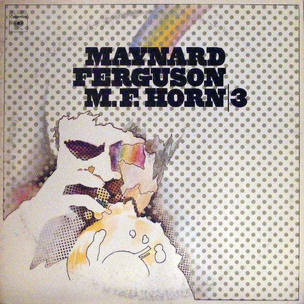 Виниловая пластинка MAYNARD FERGUSON M.f. Саксофон 3 KC32403 COLUMBIA 1973 США Джаз Б/у