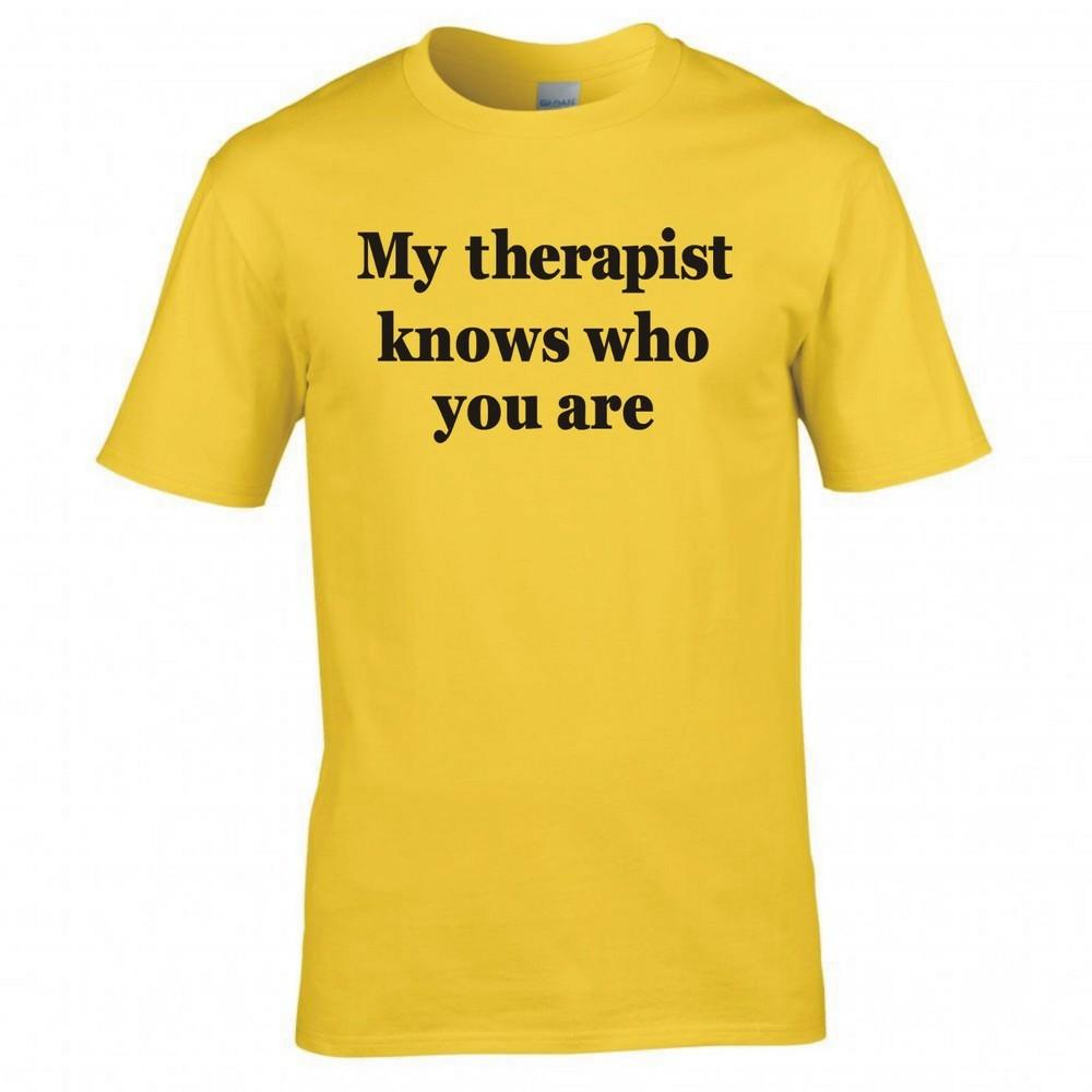 Funny My Therapist Knows Who You Are Tshirt
