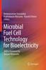 The Microbial Fuel Cell Technology for Bioelectricity Book