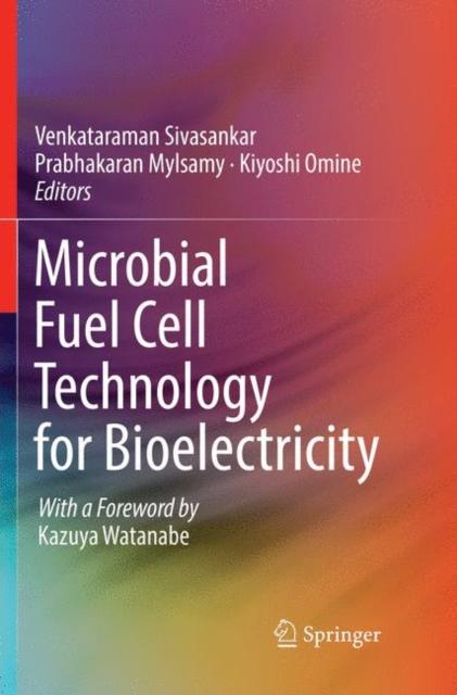 The Microbial Fuel Cell Technology for Bioelectricity Book
