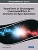 The Recent Trends On Electromagnetic Environmental Effects for Aeronautics and Space Applications Book