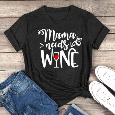 Смешная футболка женская Mama Need Wine Letter Print O-образный вырез короткий рукав хлопковые футболки топ черный белый