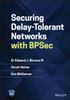 Книга Securing Delay-Tolerant Networks with BPSec