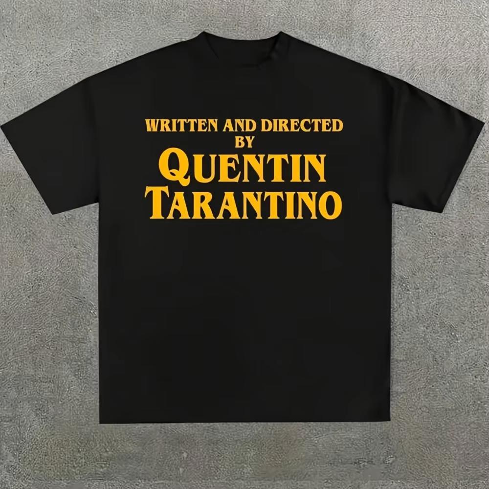 Movie Quote Written And Directed By Quentin Tarantino Graphic Tshirt Unisex Unisex Cotton Film Fan Loose Fit Daily Tees Tops