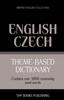 The Theme-based Dictionary British English-Czech - 3000 Words : 40 Book