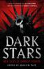 The Dark Stars : New Tales of Darkest Horror Book