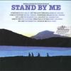 LP Пластинка РАЗНЫЕ ИСПОЛНИТЕЛИ - Stand By Me (Оригинальный саундтрек 8719262002432 Atlantic, Music 2016 Европа Саундтреки и мюзиклы