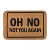 Funny Door Mat Oh No Not You Again Flannel Doormat Home Decorations Anti-Slip Welcome Mats for Home Kitchen Indoor Mat