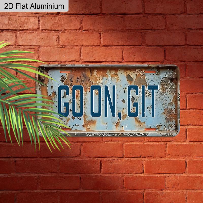 2D Flat, 1pc 12''x6'' Durable Aluminum Decorative Sign, "GO ON, GIT" Vintage Wall Art & Outdoor Plaque, Perfect for Farm, Porch, Ranch & Country