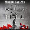 The Bells of Hell by Michael Kurland Hardback Book 9781780291512
