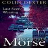 Last Seen Wearing by Colin Dexter Paperback Book 9781035005390