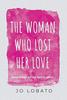 Книга The Woman Who Lost Her Love