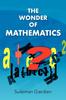 Книга The Wonder of Mathematics