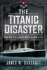 Книга The Titanic Disaster : Omens, Mysteries and Misfortunes of the Doomed Liner