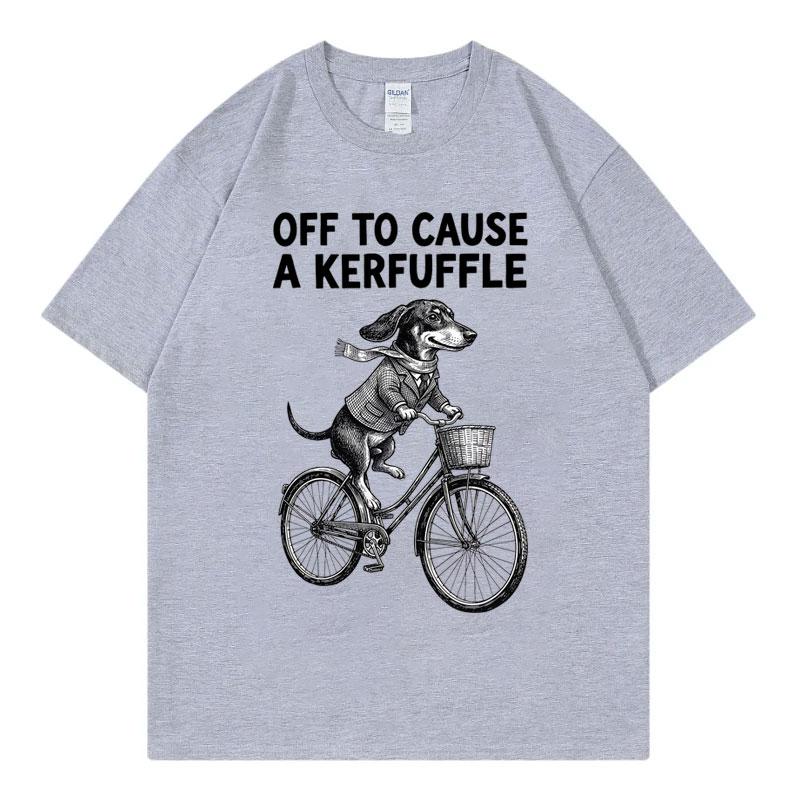 Off To Cause A Kerfuffle Dachshund Bicycle Chaos Funny Meme T Shirt Unisex Fashion Casual Tshirts Summer Loose Cotton Tshirt