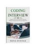 Книга Coding Interview : A Beginner's Guide To Learn and Study the Theories and Principles of Coding and Perform Well In the Coding Interview