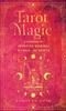 Книга Tarot Magic : A Handbook of Intuitive Readings, Rituals, and Spells