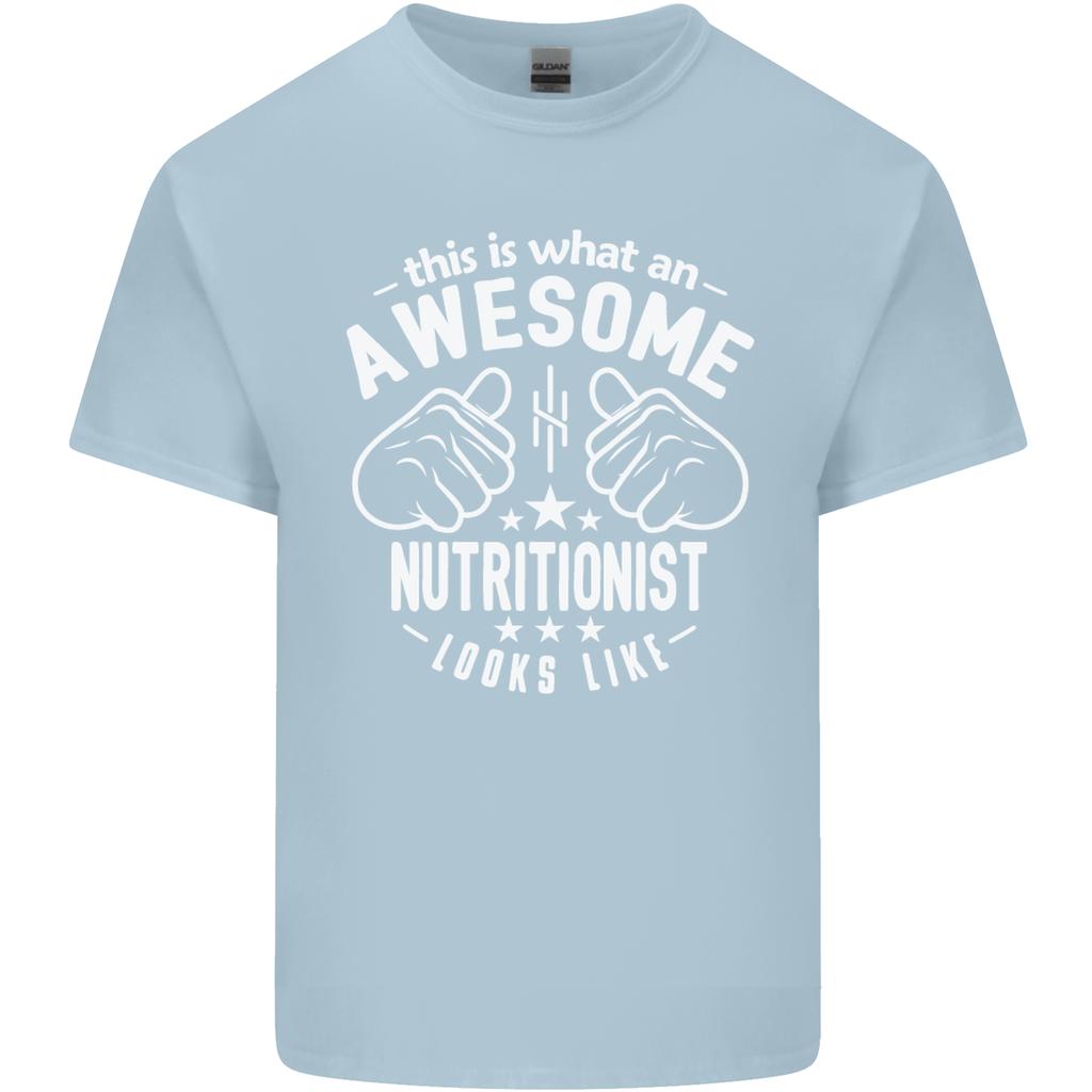 An Awesome Nutritionist Looks Like Unisexs Light Cotton TShirt