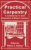 Книга Practical Carpentry : A Complete Up-To-Date Explanation of Modern Carpentry