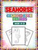 Книга Seahorse Coloring Book for Kids : Seahorse Coloring Book, A Kids Coloring Book Seahorse
