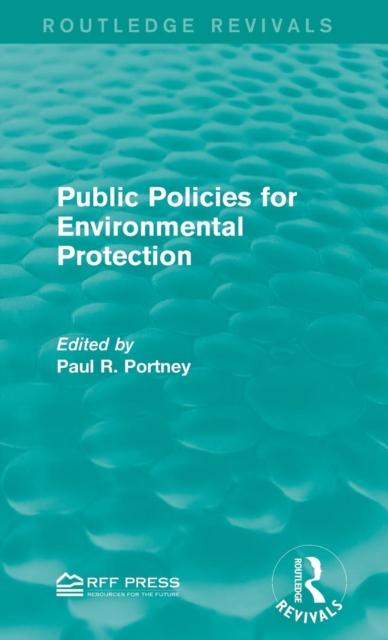 The Public Policies for Environmental Protection Book