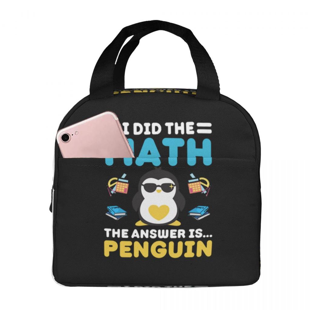 I Did The Math The Answer Is Penguin Funny Mathematician Insulated Lunch Bag for Women Kids Food Boxes Thermal Lunch Box Tote