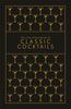 Книга The Little Black Book of Classic Cocktails : A Pocket-Sized Collection of Drinks for a Night In or a Night Out