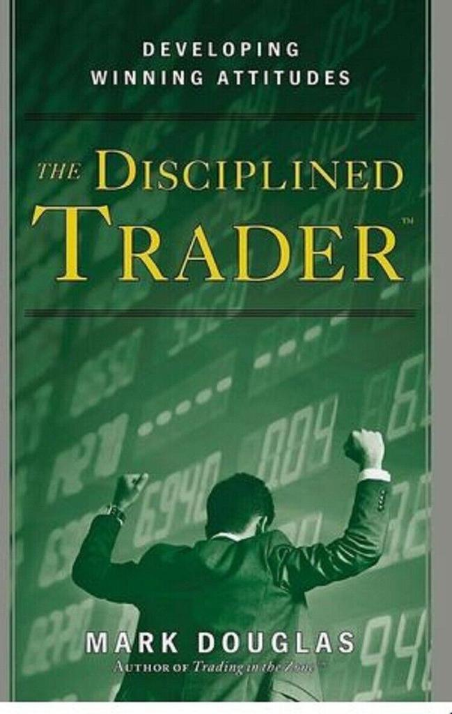 Trading in the Zone and The Disciplined Trader paperback combo